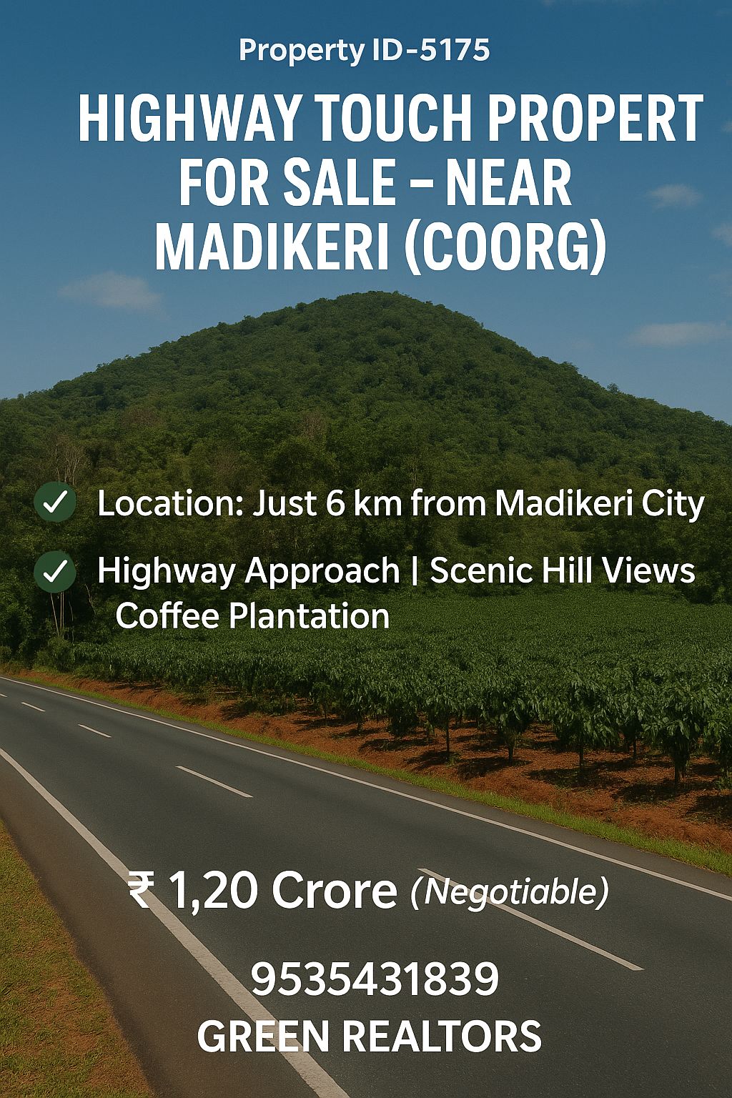🆔 *property id -5175*  *Highway Touch Property for Sale – Near Madikeri (Coorg)*